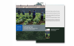 Human Rights Watch Report: "Cultivating Fear: The Vulnerability of Immigrant Farmworkers in the US to Sexual Violence and Sexual Harassment."